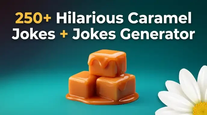 hilarious-caramel-jokes-jokes-generator
