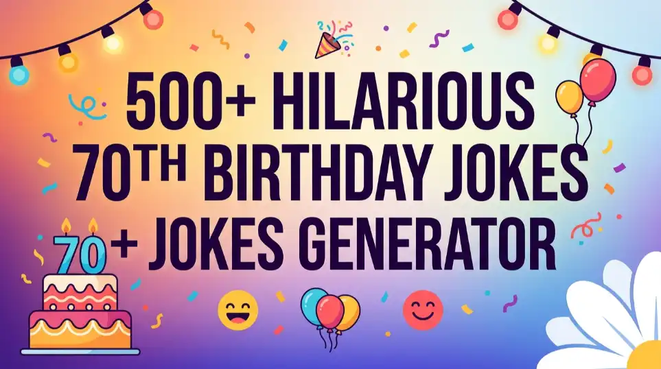 70Th Birthday jokes with jokes generator